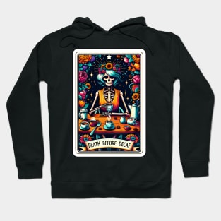 Death Before Decaf funny coffee Hoodie